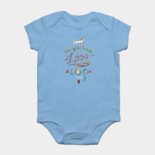 ALL YOU NEED IS LOVE Baby Bodysuit